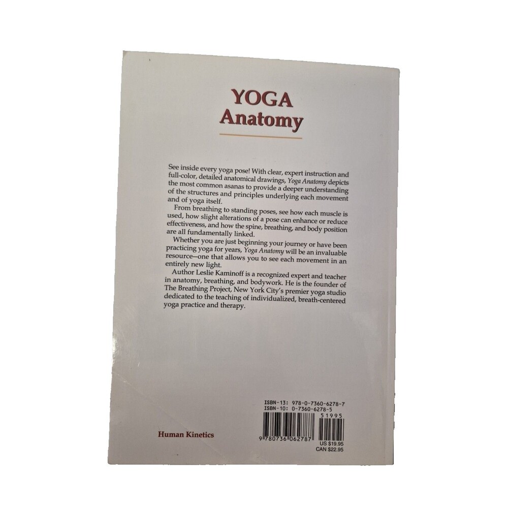 Yoga Anatomy Leslie Kaminoff 2007 Illustrated Paperback 1st Ed YTT Training - Picture 2 of 5